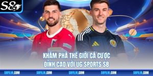 Khám Phá Thế Giới Cá Cược Đỉnh Cao Với UG Sports S8