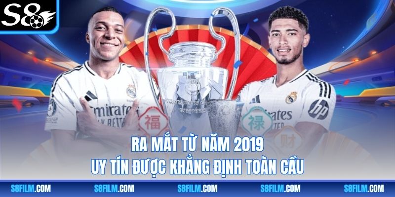 Ra mắt từ năm 2019 uy tín được khẳng định toàn cầu